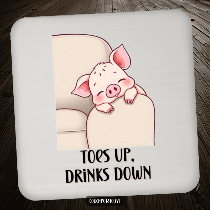 Funny cheerful piglet drink coaster featuring a piglet draped over a couch armrest, wiggling toes, offering stylish surface protection.