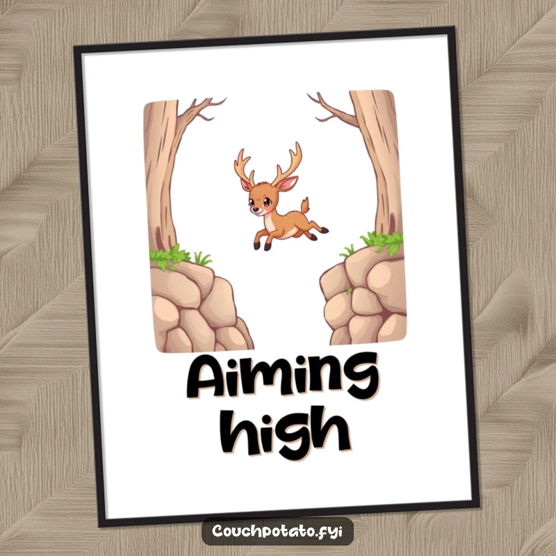 Funny Deer Poster: A determined deer is depicted attempting to jump over a vast, seemingly impossible gap.