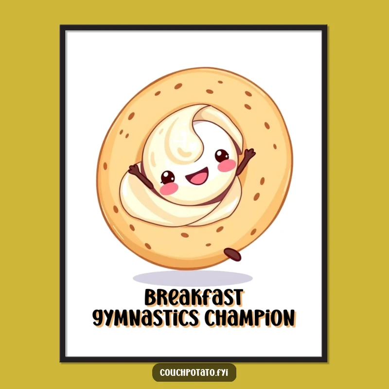Funny Cream Cheese Cartwheel Poster: Add Breakfast Banter to Your Walls!