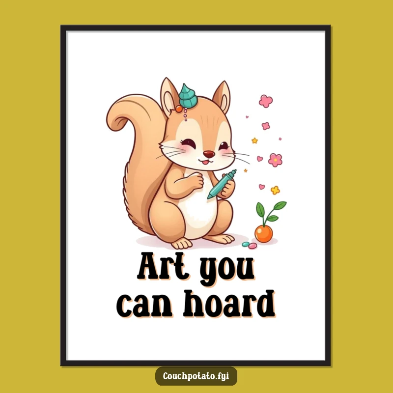 Funny Creative Squirrel Art Poster: Whimsical Squirrel Crafting Wall Decor