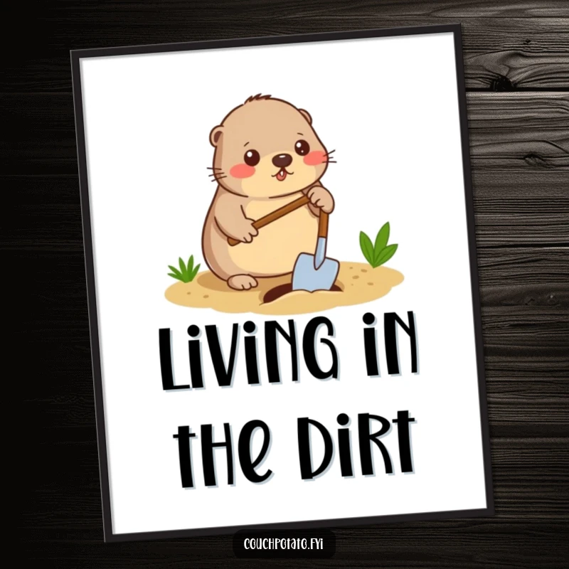 Funny mole digger poster, a diligent mole using a spade to dig a small hole in the ground, humorous and charming wall art.
