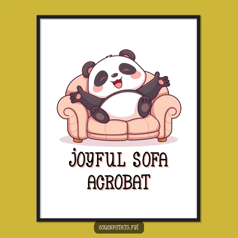 Funny Panda Sofa Acrobat Poster: Fun Wall Art, Great Funny Gift