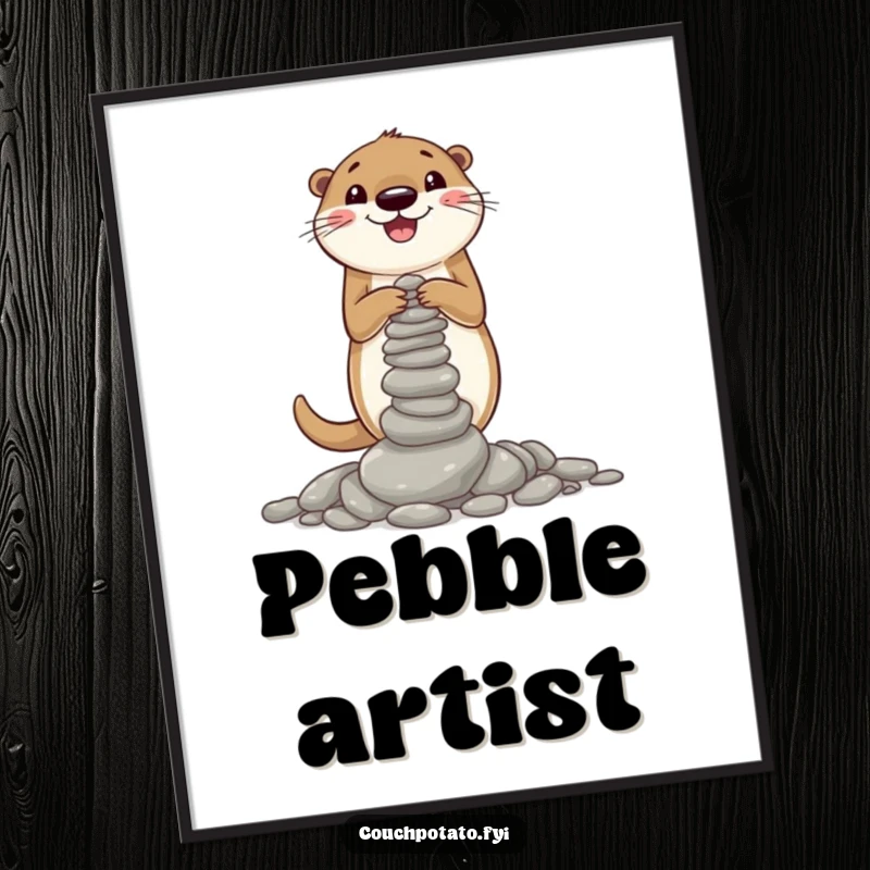 Funny poster showcasing a cute otter concentrating on building a uniquely balanced tower of pebbles, embodying playful architectural endeavors.