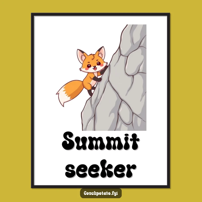 Funny Fox Poster: Hilarious Climbing Art for Inspiring Wall Decor