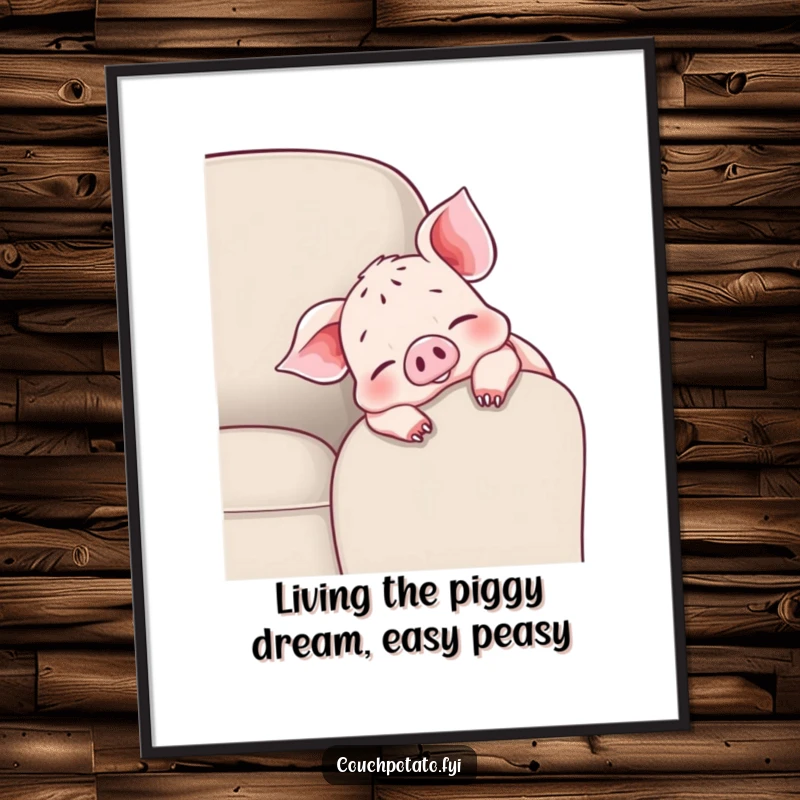 Funny Free Printable Wall Art: Cheerful piglet draped over a comfy couch armrest, wiggling its toes with pure, unadulterated joy.