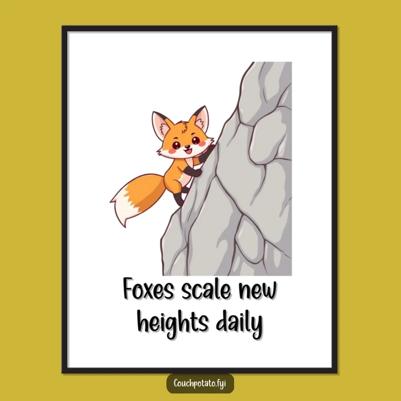 Funny Free Printable Wall Art: Triumphant Fox Climbing - Motivational Downloadable Art!