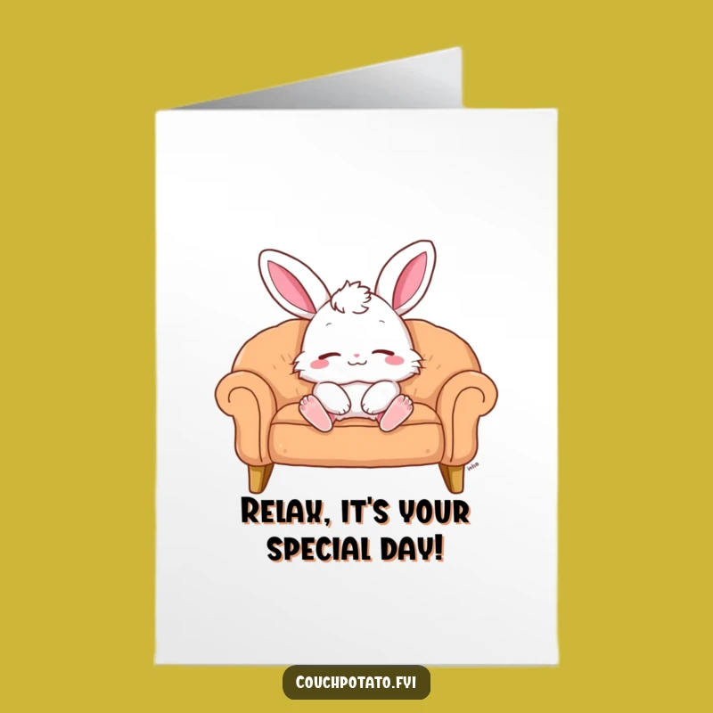 Free Printable Birthday Card: Cozy Bunny, Relaxed Vibes, Funny Comfort Downloadable Greeting