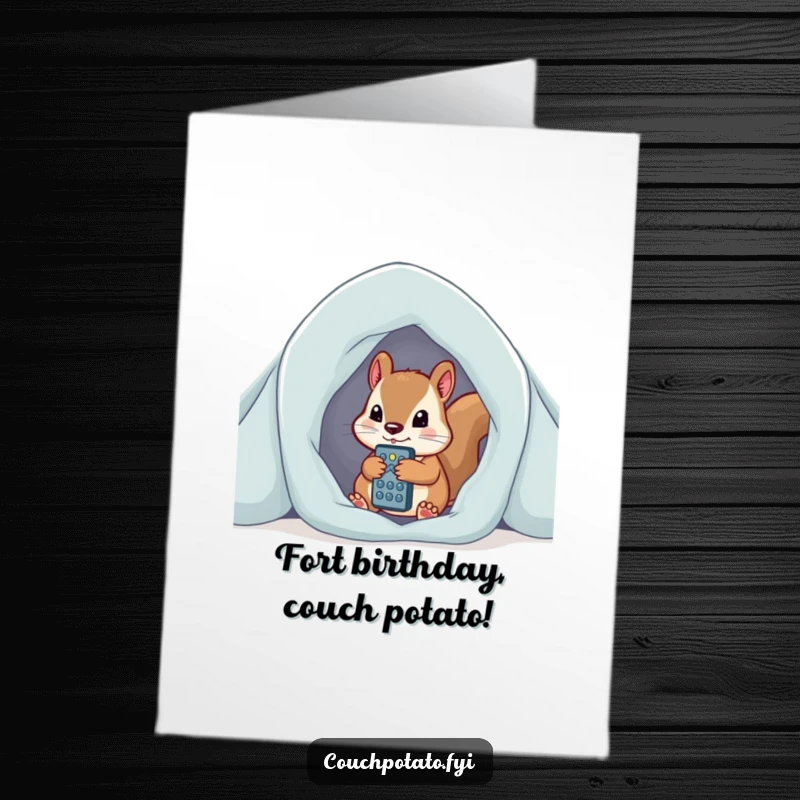 Funny Free Printable Birthday Card: a curious squirrel peeks from a blanket fort with a remote.