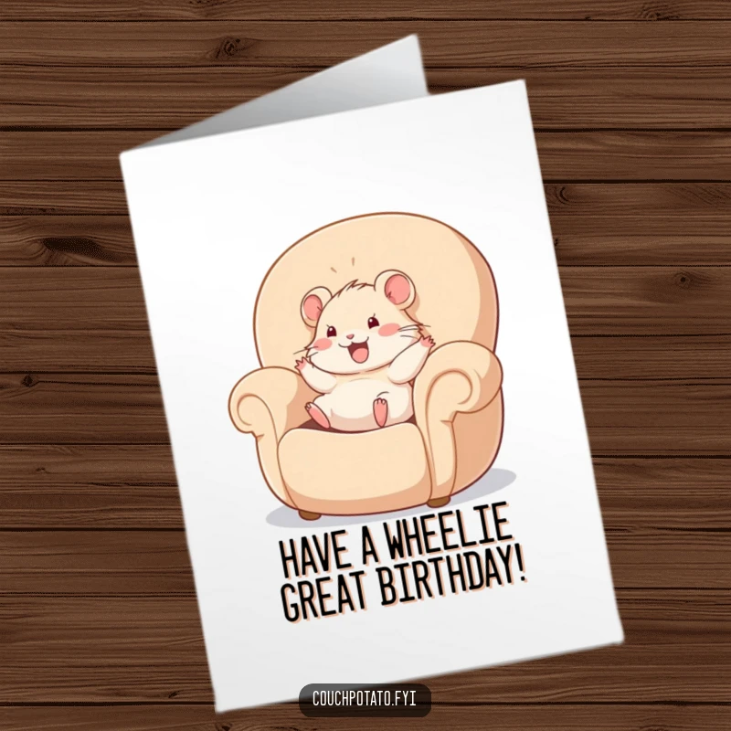 Funny Free Printable Birthday Card: A cheerful hamster rolls happily in a giant, plush armchair, ready for birthday fun.