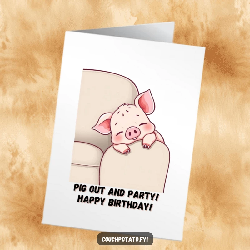 Funny Free Printable Birthday Card: Cheerful piglet draped over a couch armrest, wiggling toes, radiating pure birthday joy.