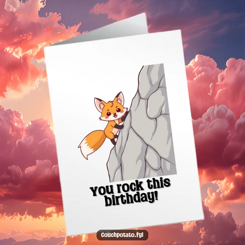 Funny Free Printable Birthday Card: A triumphant fox smiling as it scales a sheer rock face, celebrating your birthday.