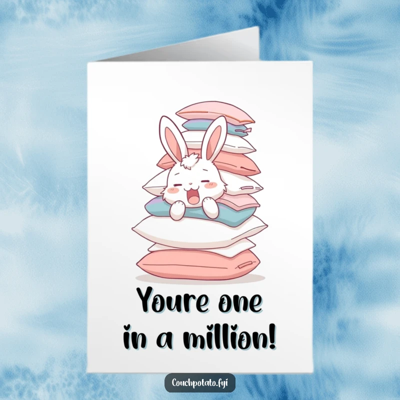 Funny Free Printable Congratulations Card: A fluffy bunny yawns while balancing an enormous pile of pillows, celebrating success.