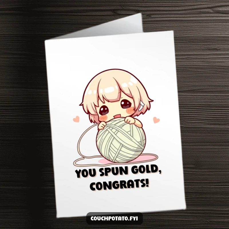 Funny Free Printable Congrats Card: Character excitedly baling yarn, symbolizing swift achievement and a job well done.