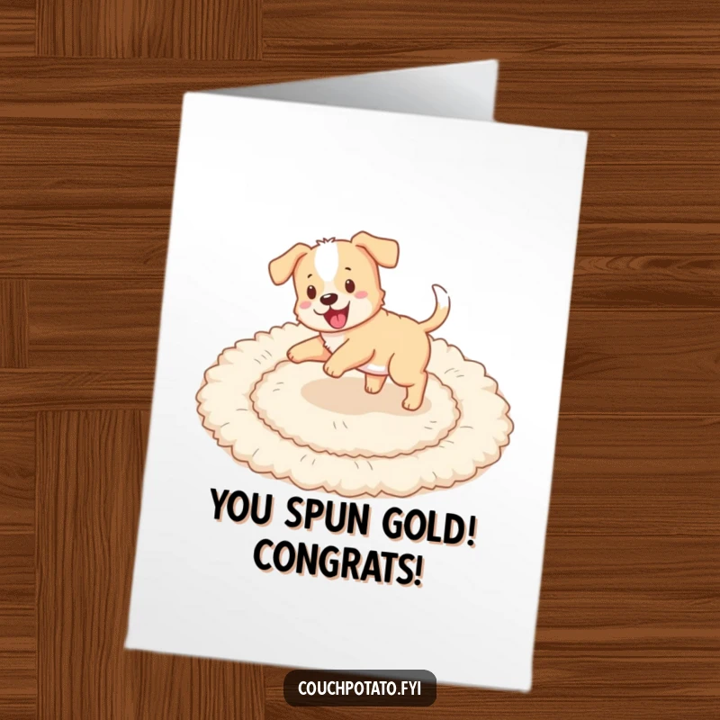 Free printable congratulations card with a playful puppy joyfully chasing its tail in circles on a fluffy rug.