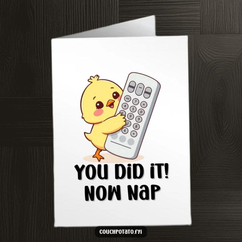 Funny Free Printable Congratulations Card: Small chick beams with joy while hugging a comically huge television remote.