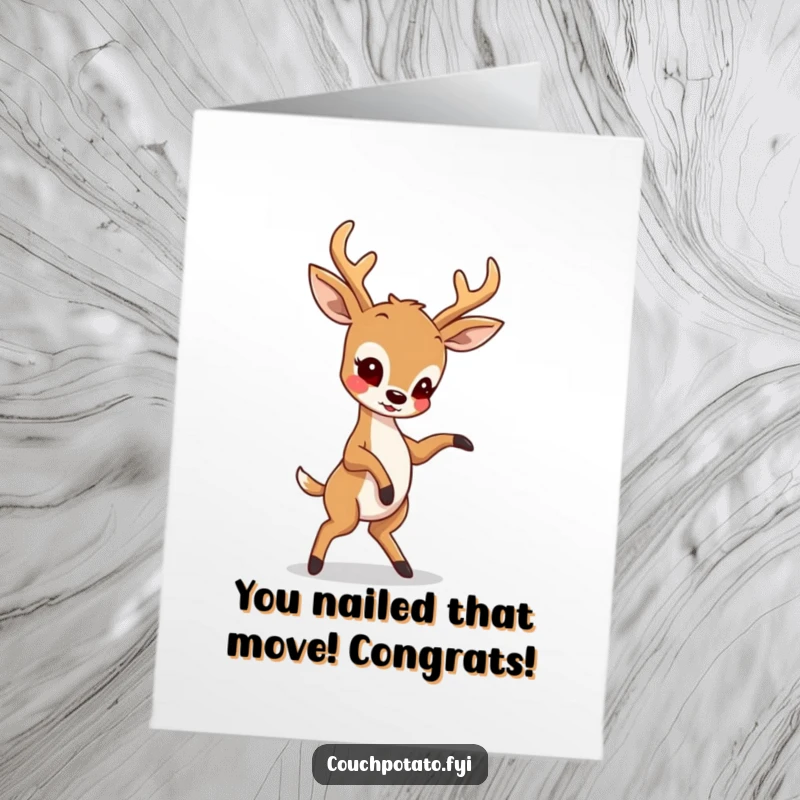 Funny Free Printable Congrats Card: Playful deer attempting a complex dance move with comical results, unique DIY gift.