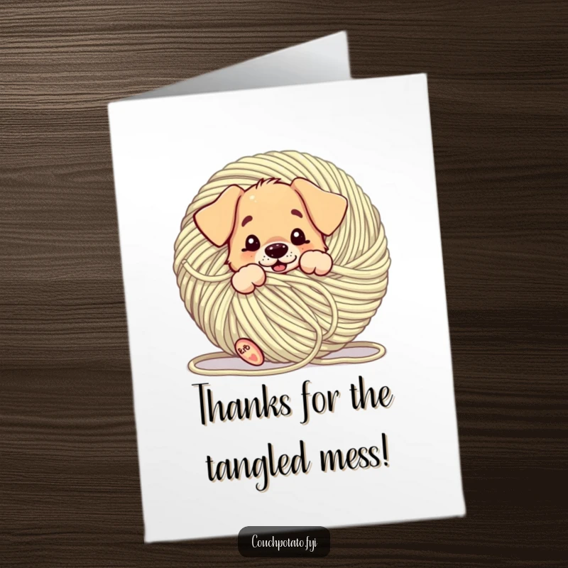 Funny Free Printable Thank You Card: A playful puppy is hilariously tangled in a giant ball of yarn, saying thanks.