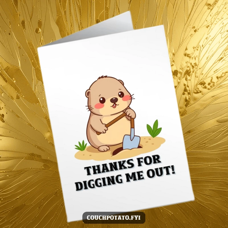 Funny Free Printable Thank You Card: Diligent mole digging with a spade, digging up sincere thanks.