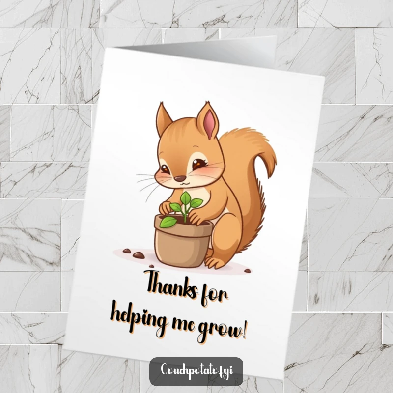 Funny Free Printable Thank You Card: Focused squirrel planting a sprout, representing cultivated thanks.