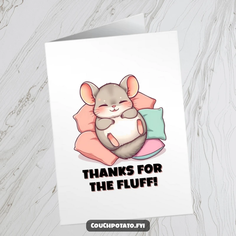Funny Free Printable Thank You Card: Chinchilla blissfully rolling on its back surrounded by pillows, sending thanks.