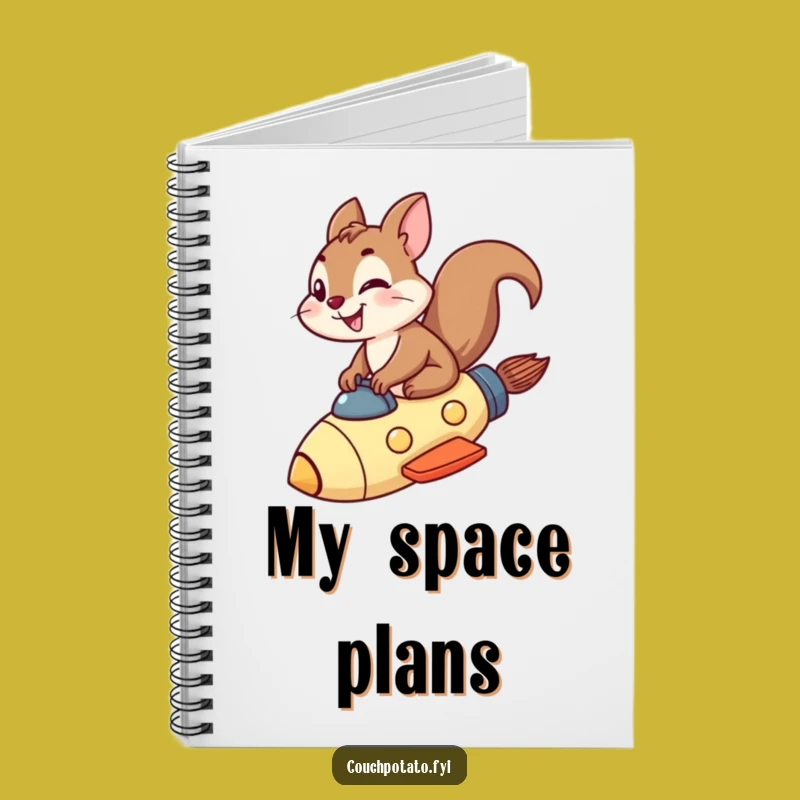 Funny Squirrel Rocket Notebook: Jot Down Adventures Fearlessly, Perfect Gift