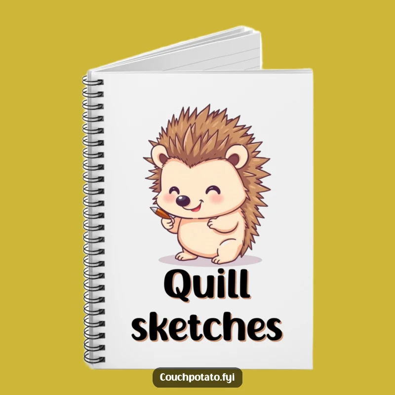 Funny Hedgehog Artist Notebook: Journal Your Ideas with a Quill-Drawing Cover